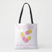 Custom Script Queen Pink Capsule Pharmacy Tech Draagtas (Voorkant)