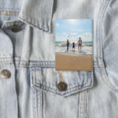 Custom Single Photo Personalized  Button (Insitu)
