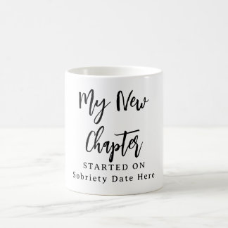 Custom Sobriety Mug – “My New Chapter Started On” 