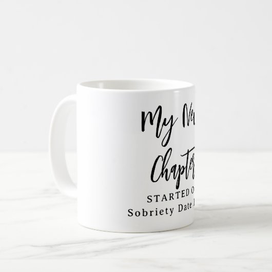Custom Sobriety Mug – “My New Chapter Started On” Koffiemok (Voorkant links)