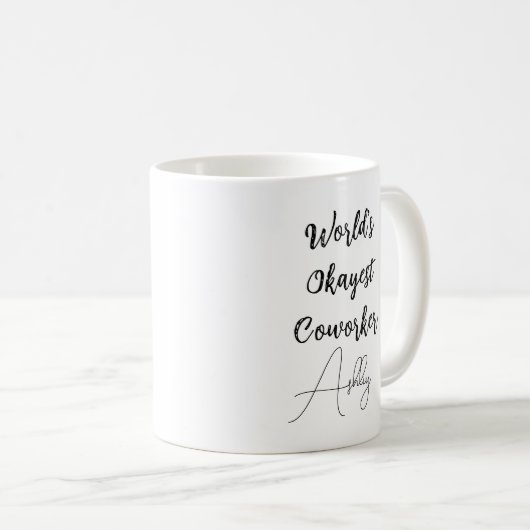 Custom Text Fun Humor World's Okayest Cowerker Koffiemok (Voorkant rechts)