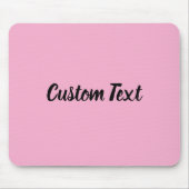 Custom Text on Light Pink with Black Script Muismat (Voorkant)
