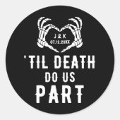 Custom Til Death Do Us Part Wedding Ronde Sticker (Voorkant)