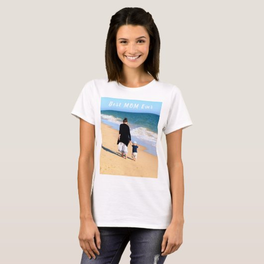Custom Your Mom Foto T-Shirt Tekst - Beste moeder  (Voorkant volledig)