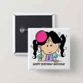 Custom Zwart Haired Meisje Verjaardag Button (Voorkant /achterkant)