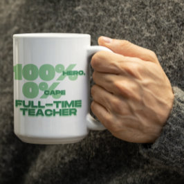 Customizable 100% Hero 0%Cape Mug for teachers  Koffiemok