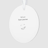 Customizable Be happy Ornament (voorkant)