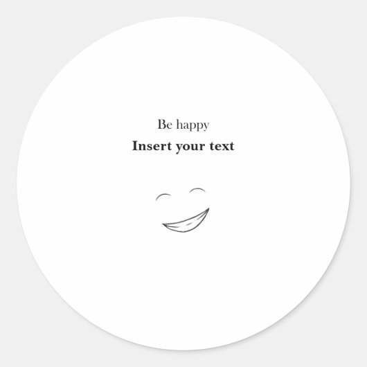 Customizable Be happy Ronde Sticker (Voorkant)