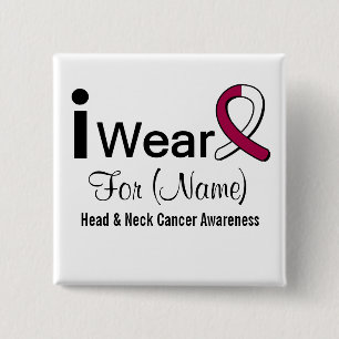 Customizable I Wear a Head and Neck Cancer Ribbon Vierkante Button 5,1 Cm