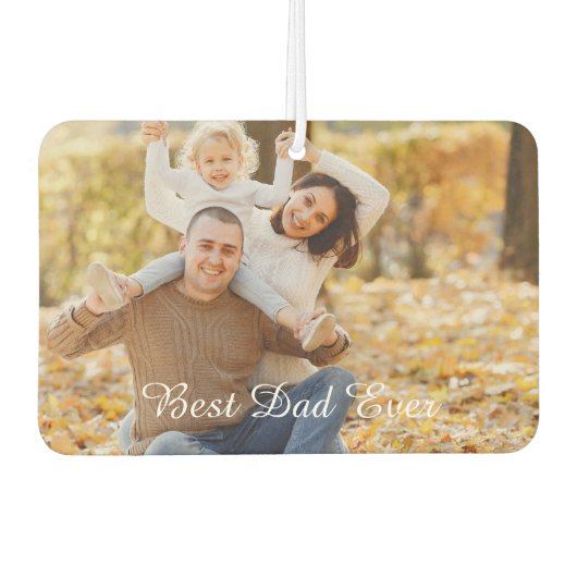 Customizable Photo & Text 'Best Dad Ever' Keepsake Luchtverfrisser (Voorkant)