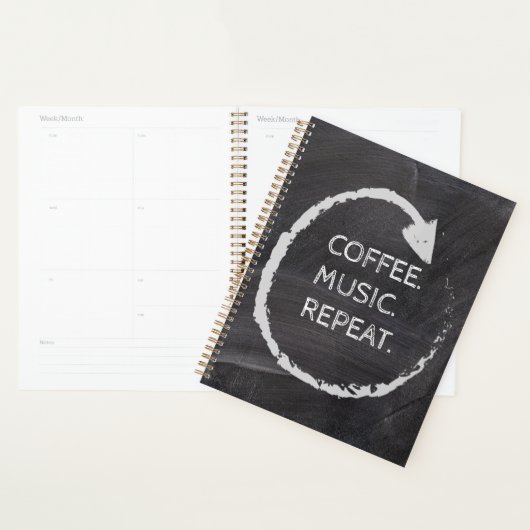 Customizable Phrase Coffee. Music. Repeat. Planner (Display)