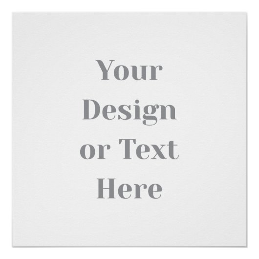 Customizable Your Design or Text Here Personalized Perfect Poster (Voorkant)