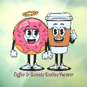 Customize Coffee And Donuts Besties Forever Promo Raamsticker (Vel 3)