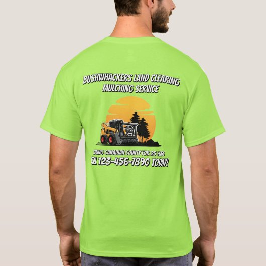 Customize Land Clearing Mulching Skid Stee Service T-shirt (Achterkant)