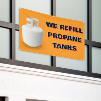Customize We Refill Propane Tanks Here Spandoek