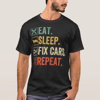 Cut Eat Sleep Fix S Herhaal Grappige Auto Mechanic T-shirt
