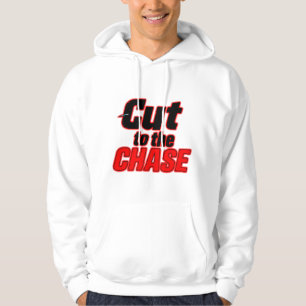 Cut to the Chase – Direct en Vet Ontwerp Hoodie