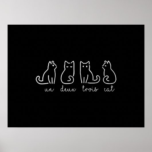 Cute Abstract Un Deux Trois Cat French Kat Poster (Voorkant)