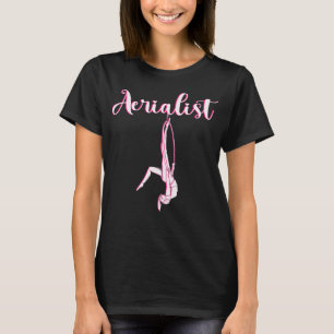 Cute Aerialist Women Aerial Hoop Artist T-shirt