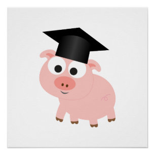 Cute Afstuderen Pig Perfect Poster