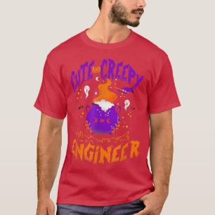 Cute and Creepy Engineer - Funny Engineer Horwee T-shirt