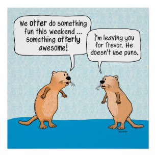 Cute and Funny Arguing Otters Perfect Poster
