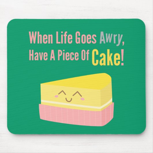 Cute and Funny Cake Life Quote Muismat (Voorkant)
