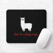 Cute And Funny Don't Be A Drama Llama  Muismat (Met muis)