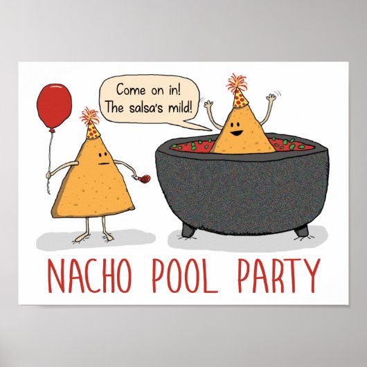Cute and Funny Nacho Pool Party in Salsa Poster (Voorkant)