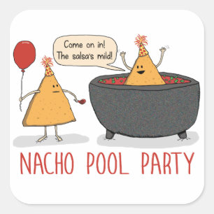 Cute and Funny Nacho Pool Party in Salsa Vierkante Sticker