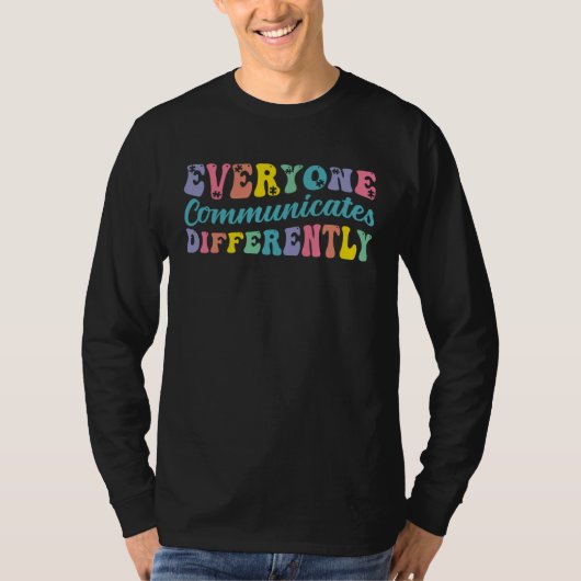 Cute Autism Everyone Communicates Differently Retr T-shirt (Voorkant)
