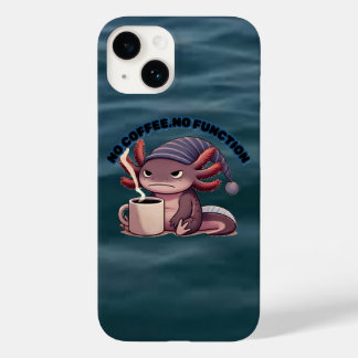 Cute Axolotl "No Coffee No Function" iPhone 14Case Case-Mate iPhone 14 Hoesje