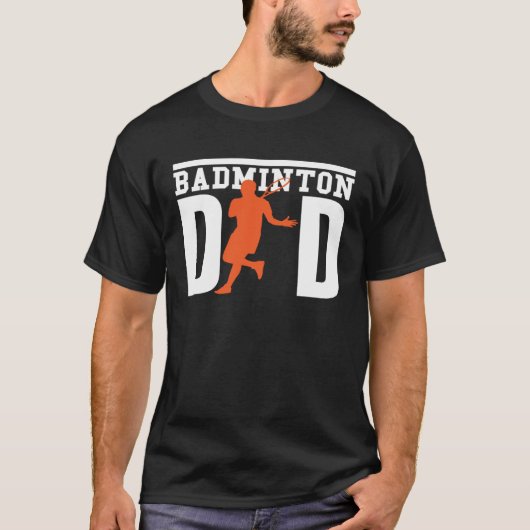 Cute Badminton Player Tees  Badminton Dad (Voorkant)