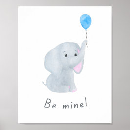 Cute "Be Mine" Baby Boy Elephant Nursery Wall Art Poster