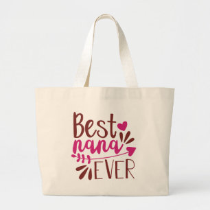 Cute Best Nana ever word Art Grote Tote Bag