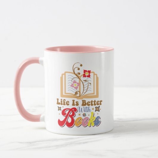 Cute Book Lover "Life Is Better With Books" Quote Mok (Links)