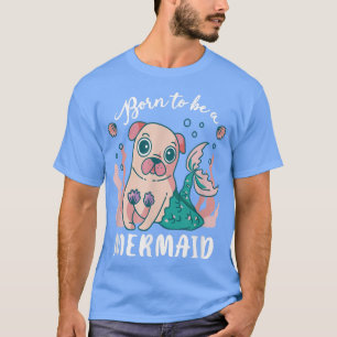 Cute Born is een Hondenliefhebber van de Zeemeermi T-shirt