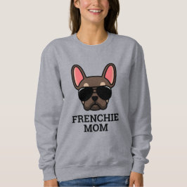 Cute Brown Tan French Bulldog Frenchie Dog mama Trui