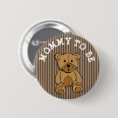 Cute Brown Teddy Bear mama om Button te worden (Voorkant /achterkant)