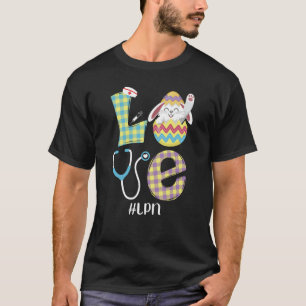 Cute Bunny Love Licensed Practice Nurse Easter LP T-shirt