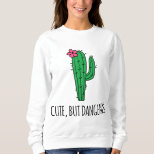 Cute but Dangerous Funny Cactus Plant Garden Trui