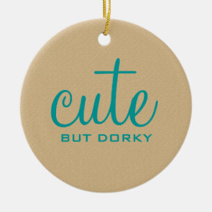 Cute but Dorky Round Ornament