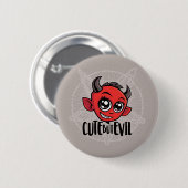 Cute but Evil Ronde Button 5,7 Cm (Voorkant /achterkant)