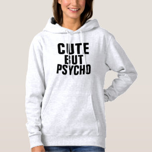 CUTE BUT PSYCHO Dames T-Shirts & Sweats à capuche