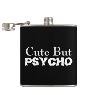 Cute but Psycho Heupfles