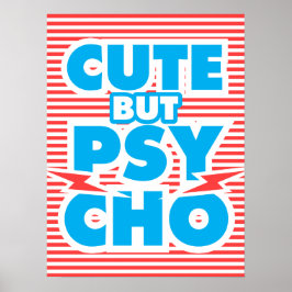 Cute but Psycho, model 2 Poster