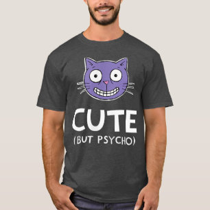 Cute but Psycho Pop Graphic Cat T-shirt