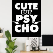 Cute But Psycho Poster (Thuiskantoor)
