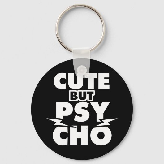 Cute but Psycho Sleutelhanger (Voorkant)