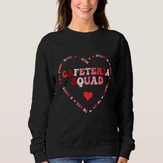 Cute Cafeteria Squad Valentines Day Heart  1 Trui